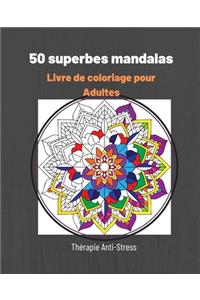 50 Superbes Mandalas -