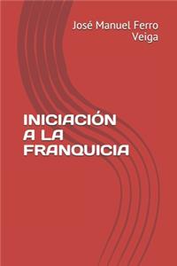 Iniciación a la Franquicia