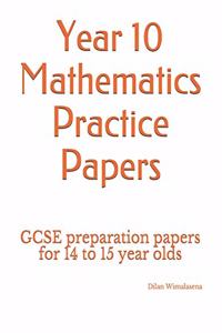 Year 10 Mathematics Practice Papers