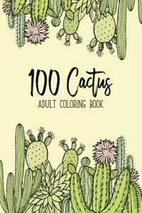 100 Cactus Adult Coloring Book