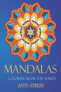 Mandalas coloring book for adults Anti-Stress