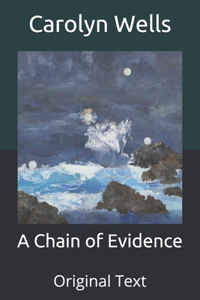 A Chain of Evidence