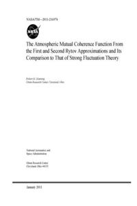 The Atmospheric Mutual Coherence Function From the First and Second Rytov Approximations and Its Comparison to That of Strong Fluctuation Theory