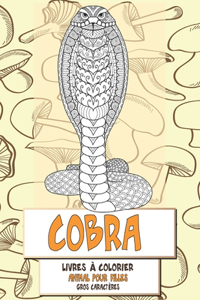 Livres à colorier - Gros caractères - Animal pour filles - Cobra