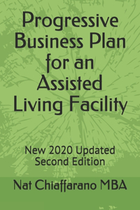 Progressive Business Plan for an Assisted Living Facility