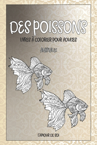 Livres à colorier pour adultes - L'amour de soi - Animaux - Des poissons