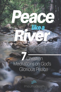 Peace like a River