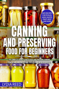 Canning and Preserving Food for Beginners
