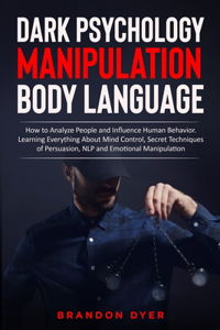 Dark Psychology Manipulation Body Language