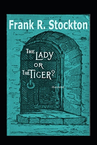 The Lady, or the Tiger illustrated