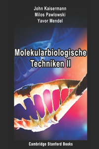 Molekularbiologische Techniken II