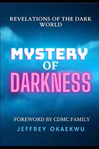 Mystery of Darkness