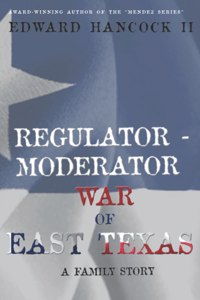 Regulator-Moderator War of East Texas