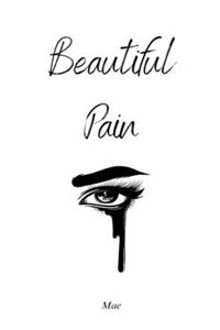 Beautiful Pain