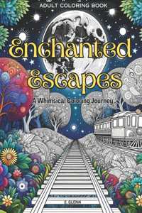 Enchanted Escapes