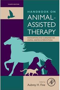 Handbook on Animal-Assisted Therapy: Foundations and Guidelines for Animal-Assisted Interventions