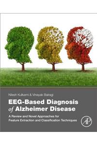 Eeg-Based Diagnosis of Alzheimer Disease