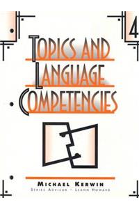 Topics and Language Competencies Book 4: Book 4