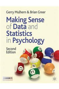 Making Sense of Data and Statistics in Psychology