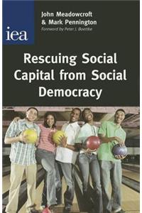 Rescuing Social Capital from Social Democracy