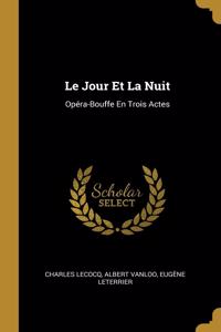 Jour Et La Nuit