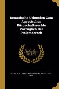 Demotische Urkunden Zum Ägyptischen Bürgschaftsrechte Vorzüglich Der Ptolemäerzeit