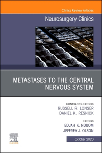 Metastases to the Central Nervous System, an Issue of Neurosurgery Clinics of North America: Volume 31-4