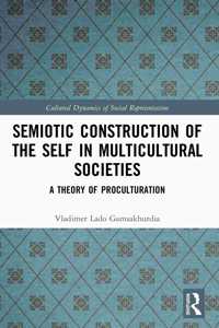 Semiotic Construction of the Self in Multicultural Societies