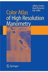 Color Atlas of High Resolution Manometry