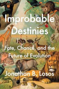 Improbable Destinies