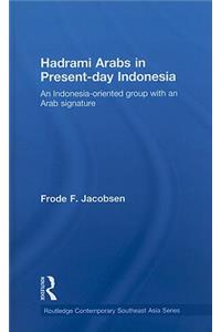 Hadrami Arabs in Present-day Indonesia