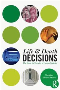 Life and Death Decisions