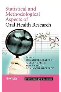 Statistical and Methodological Aspects of Oral Health Research