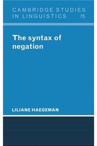The Syntax of Negation