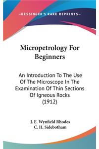 Micropetrology For Beginners