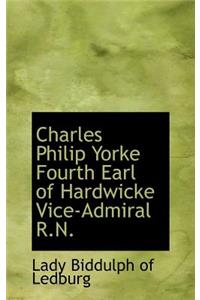 Charles Philip Yorke Fourth Earl of Hardwicke Vice-Admiral R.N.