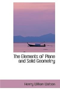 The Elements of Plane and Solid Geometry