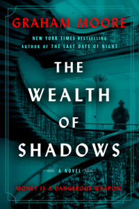 Wealth of Shadows