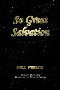 So Great Salvation