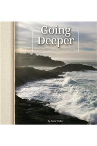 Going Deeper