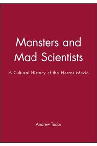 Monsters and Mad Scientists