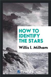 How to Identify the Stars