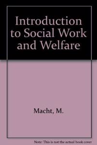 Introduction to Social Work and Welfare Hardcover â€“ 17 October 1990