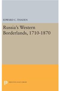 Russia's Western Borderlands, 1710-1870