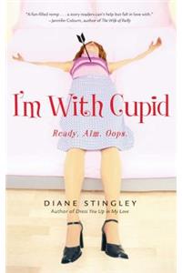 I'm with Cupid