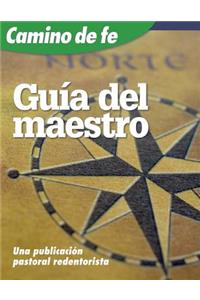 Camino de Fe, Guia del Maestro