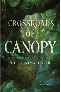 Crossroads of Canopy: A Titan's Forest Novel