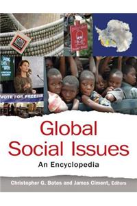 Global Social Issues: An Encyclopedia