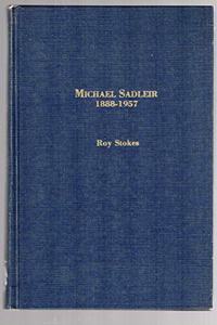 Michael Sadleir, 1888-1957