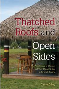 Thatched Roofs and Open Sides